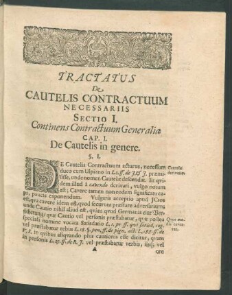 Tractatus De Cautelis Contractuum Necessariis Sectio I. Continens Contractuum Generalia