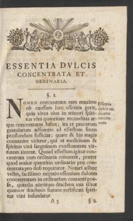 [I.] Essentia Dulcis Concentrata Et Ordinaria