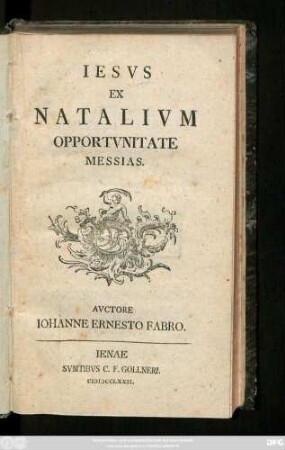 Iesvs Ex Natalivm Opportvnitate Messias