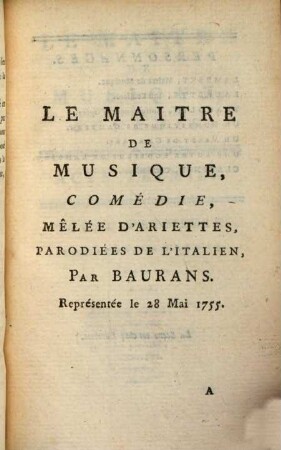 Le maître de musique : Comédie, mêlée d'ariettes, parodiées de l'italien