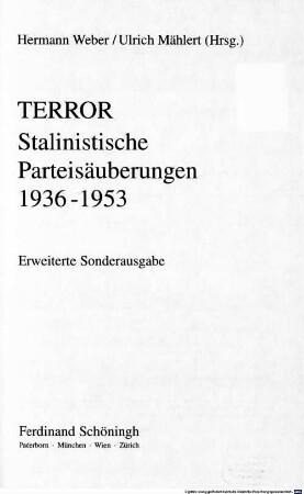 Terror : stalinistische Parteisäuberungen 1936 - 1953