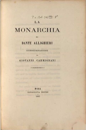La Monarchia di Dante Allighieri considerazioni di Giovanni Carmignani