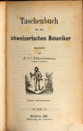 Taschenbusch für den schweizerischen Botaniker bearbeitet von J. C. Ducommin
