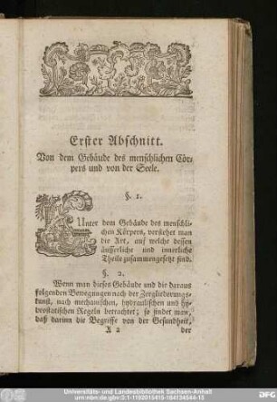 Erster Abschnitt. Von dem Gebäude des menschlichen Cörpers und von der Seele.
