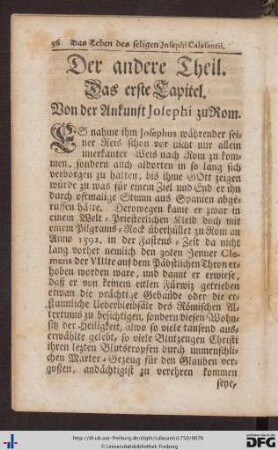 Der andere Theil. Von den löblichen Verrichtungen Josephi zur Rom bis zur Errichtung seiner regulirten Congregation.