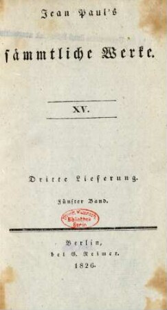 Bd. 15 = Lfg. 3, Bd. 5, Bd. 1: Jean Paul's sämmtliche Werke