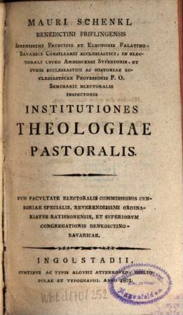 Mauri Schenkl, Benedictini Priflingensis ... Institutiones Theologiae Pastoralis