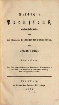 Geschichte Preussens : von den ältesten Zeiten bis zum Untergange der Herrschaft des Deutschen Ordens, 8. Die Zeit vom Hochmeister Konrad von Erlichshausen, 1441 bis zum Tode des Hochmeisters Ludwig von Erlichshausen 1467