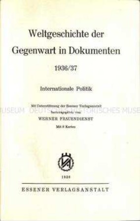 Weltgeschichte der Gegenwart in Dokumenten, Teil 4