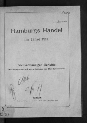 1911: Hamburgs Handel : im Jahre ... ; Sachverständigen-Berichte
