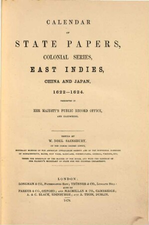 Calendar of state papers. Colonial series. East Indies, China and Japan. 1622/24