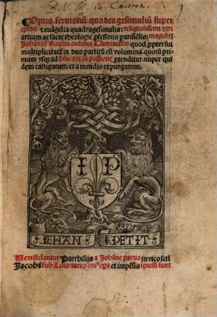 Opus sermonu[m] quadragesimaliu[m] super ep[isto]las [et] eua[n]gelia quadragesimalia, [1]