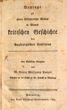 Beylage zu Herrn Stiftsprediger Webers in Weimar kritischen Geschichte der Augspurgischen Confeßion