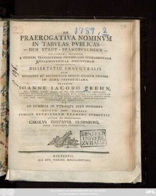 De Praerogativa Nominvm In Tabvlas Pvblicas - Den Stadt-Pfandbvechern - Relatorvm, Secvndvm §. CCCLXXI. Transactionis Provincialis Fvndamentalis Meclenbvrgicae Novissimae : Dissertatio Inavgvralis