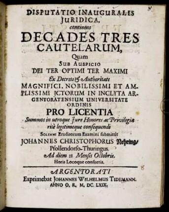 Disputatio Inauguralis Iuridica, continens Decades Tres Cautelarum