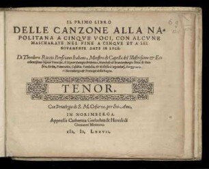Teodoro Riccio: Il primo libro delle canzone alla napolitana a cinque voci ... Tenor