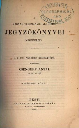 A Magyar Tudományos Akadémia jegyzőkönyvei. 3. 1865