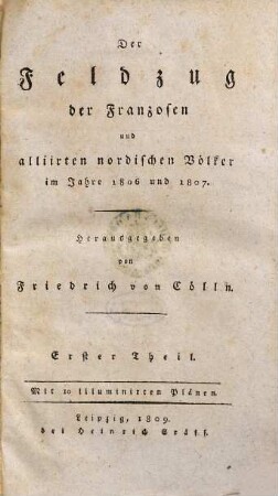 Der Feldzug der Franzosen und alliirten nordischen Völker im Jahre 1806 und 1807, Erster Theil