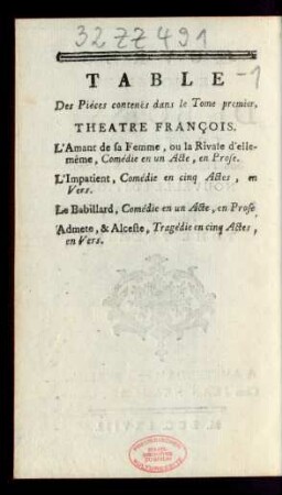 Table Des Piéces conten[u]ës dans le Tome premier.