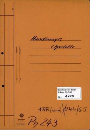 Personenheft Charlotte Hindelmayr (*22.07.1907)