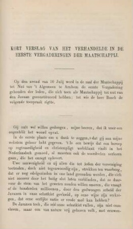 Kort verslag van het verhandelde in de eerste vergaderingen der Maatschappij