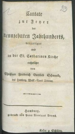 Cantate zur Feyer des neunzehnten Jahrhunderts