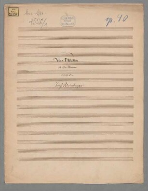 Vier Motetten op. 40 - BSB Mus.ms. 4520-1