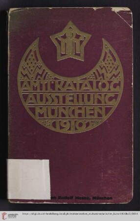 [Band 2]: Ausstellung München 1910, amtlicher Katalog: Ausstellung von Meisterwerken Muhammedanischer Kunst, Musikfeste, Muster-Ausstellung von Musikinstrumenten