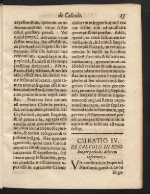 Curatio IV. De Calculo In Renibus per periodos dolorem inferente.