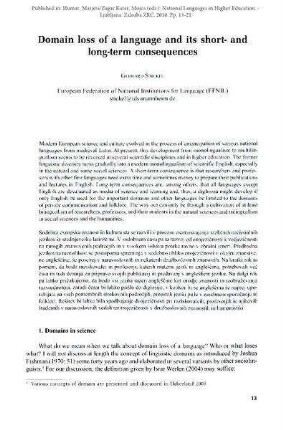 Domain loss of a language and its short- and long-term consequences