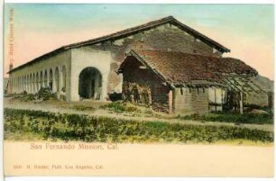San Fernando. San Fernando Mission, Cal.