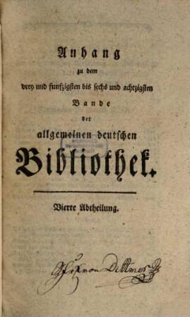 Allgemeine deutsche Bibliothek. [86,a,]4. [1789] = Anhang zu Bd. 53 - 86, Abt. 4