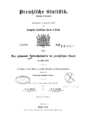 1: Das gesammte Volksschulwesen im Preußischen Staate - 1886 (1889)