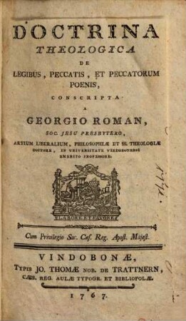 Doctrina Theologica De Legibus, Peccatis, Et Peccatorum Poenis