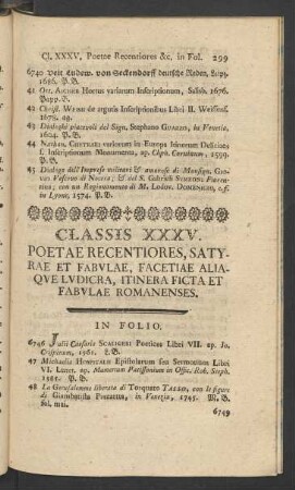 Classis XXXV. Poetae Recentiores, Satyrae Et Fabulae, Facetiae Aliaqueludicra, Itiner Ficta Et Fabulae Romanenses