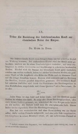 XX. Ueber die Beziehung der lichtbrechenden Kraft zur chemischen Natur der Körper.
