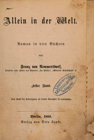 Allein in der Welt : Roman in vier Büchern von Franz von Nemmersdorf, 1