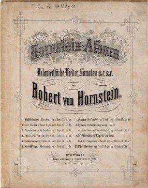 Hornstein-Album : Klavierstücke, Lieder, Sonaten &c. &c., 10. Fünf Duetten : mit Pianoforte-Begl. ; op. 20. - [circa 1860]. - Pl.-Nr. 197. - 23 S.