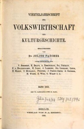 Vierteljahrschrift für Volkswirtschaft, Politik und Kulturgeschichte. 6,2 = Bd. 22. 1868