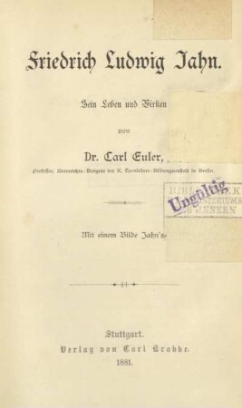 Friedrich Ludwig Jahn : sein Leben und Wirken