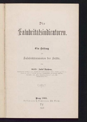 Die Salubritätsindicatoren : ein Beitrag zur Salubritätstaxation der Städte