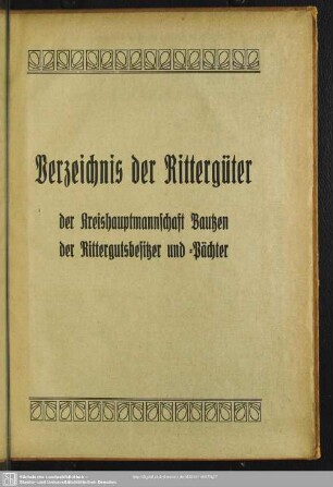 Verzeichnis der Rittergüter der Kreishauptmannschaft Bautzen der Rittergutsbesitzer und -Pächter : 4004968-1