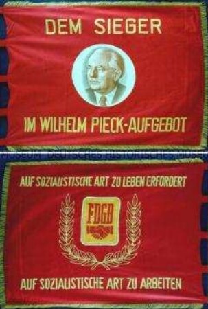 Wettbewerbsfahne des FDGB vom Wilhelm Pieck Aufgebot