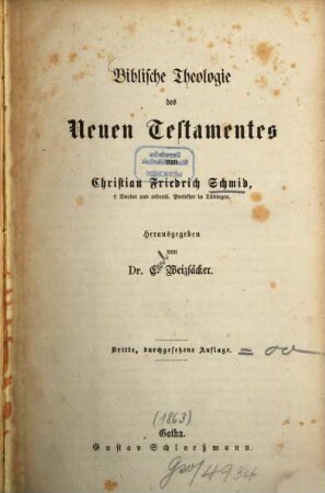 Biblische Theologie des Neuen Testamentes