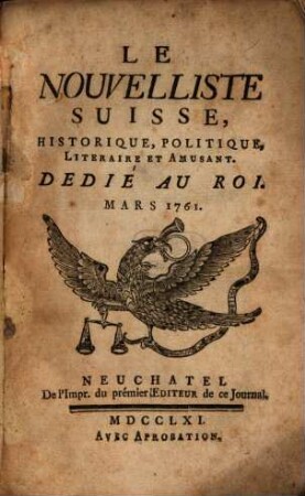 Nouvelliste suisse, historique, politique, litéraire et amusant. 1761, 3 (März)
