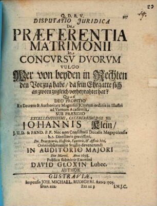 Disp. iur. de praeferentia matrimonii in concursu duorum
