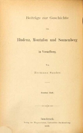 Beiträge zur Geschichte von Bludenz, Montavon und Sonnenberg in Vorarlberg, 2