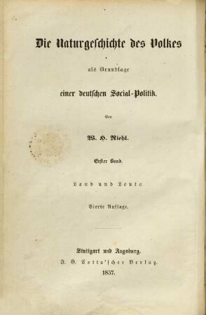 Die Naturgeschichte des Volkes als Grundlage einer deutschen Social-Politik, 1. Land und Leute