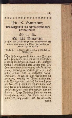 Die 16. Sammlung. Von langsamen und beschwerlichen Geburthsarbeiten