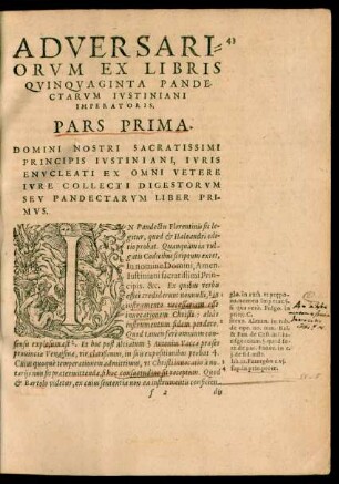 Adversariorum Ex Libris Quinquaginta Pandectarum Iustiniani Imperatoris, Pars Prima.